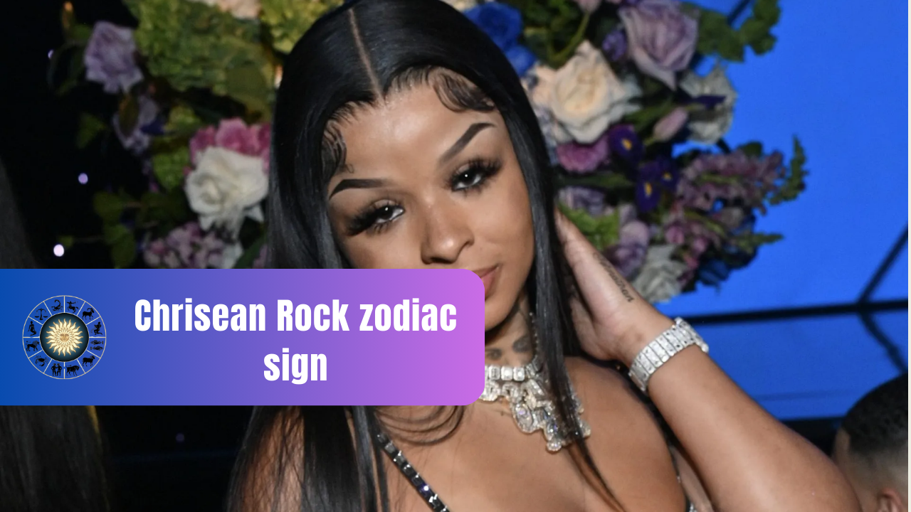 what's chrisean rock zodiac sign