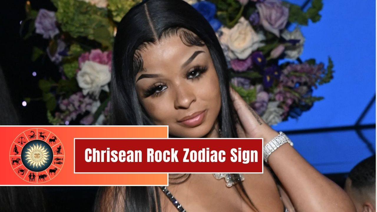 what's chrisean rock zodiac sign