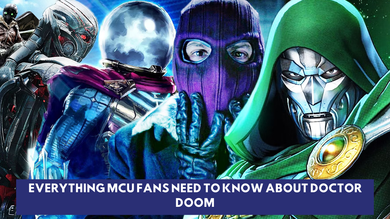 Everything MCU Fans Need to Know About Doctor Doom