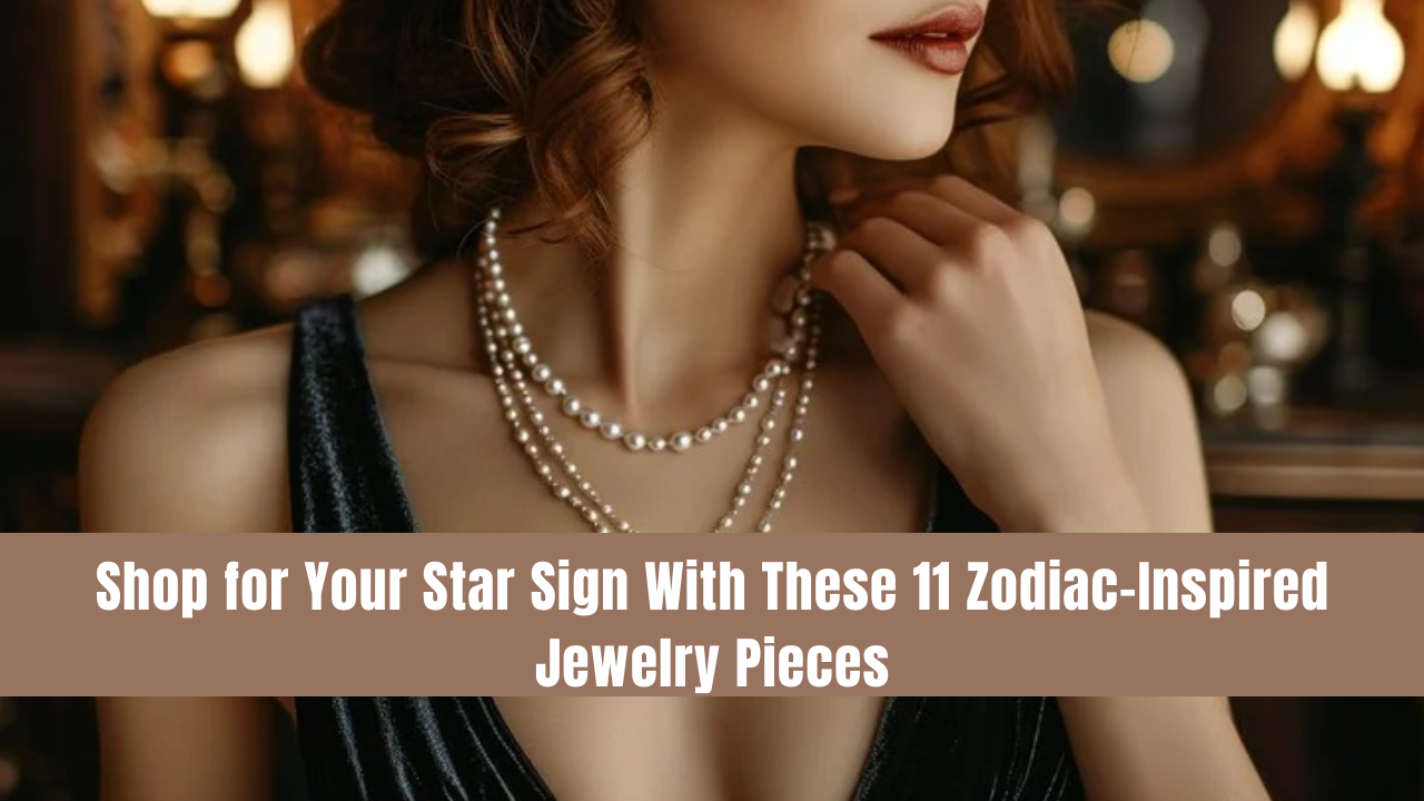 Shop for Your Star Sign With These 11 Zodiac-Inspired Jewelry Pieces