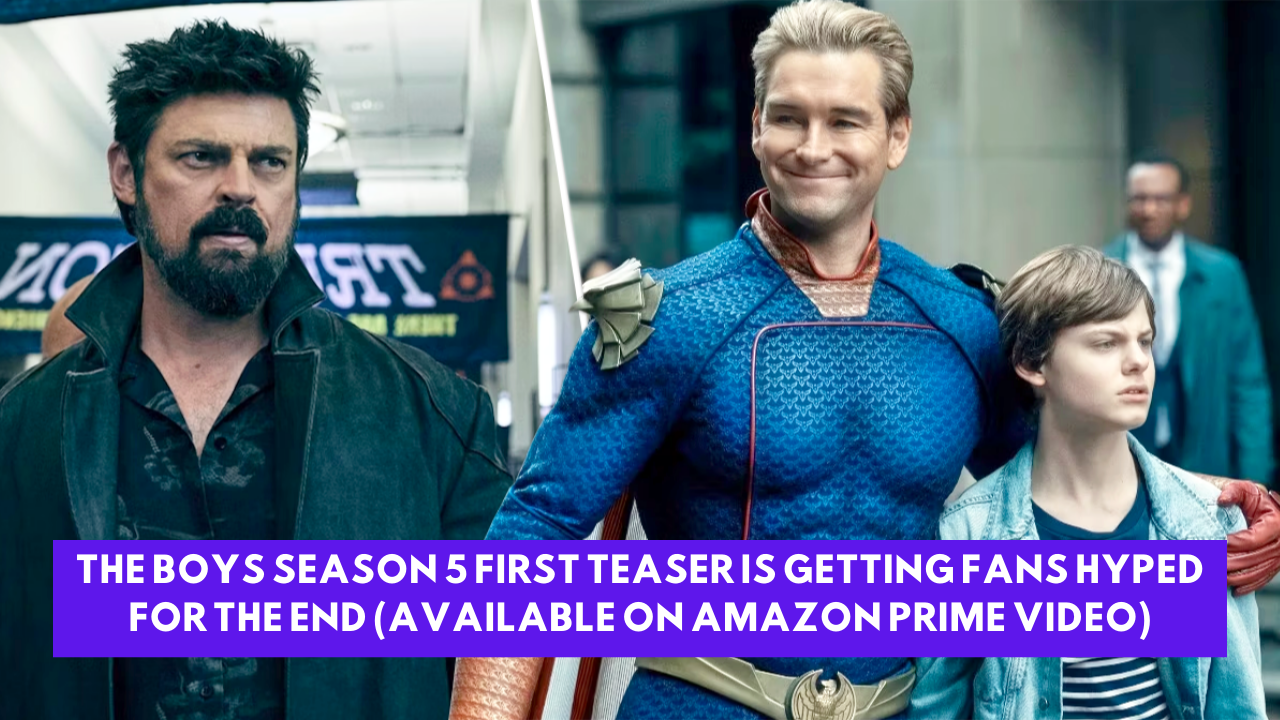 The Boys season 5 first teaser is getting fans hyped for the end (Available on Amazon Prime Video)