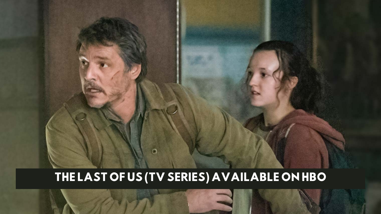 The Last of Us (TV series) Available on HBO